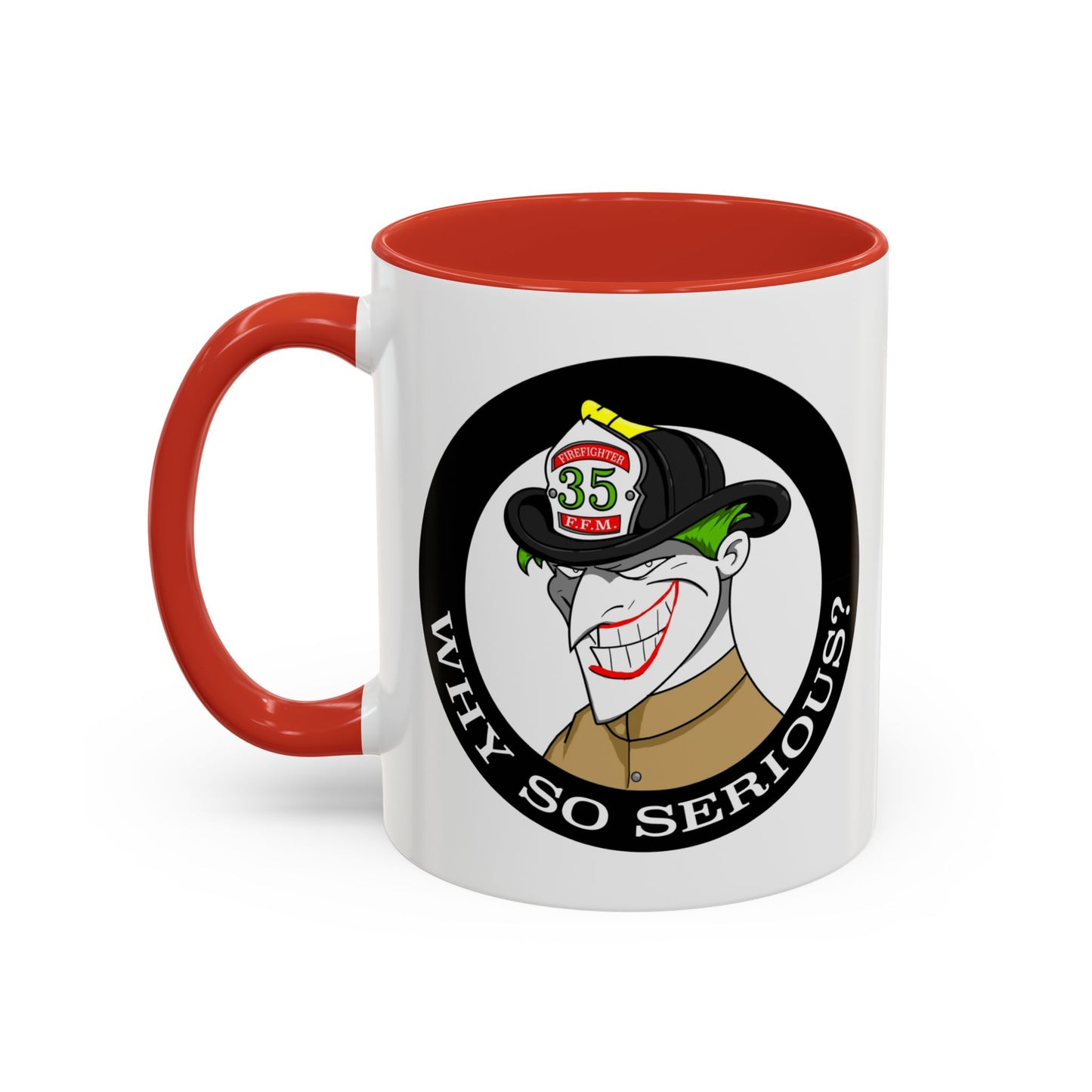 Why So Serious? Joker Firefighter Accent Coffee Mug (11/15oz)