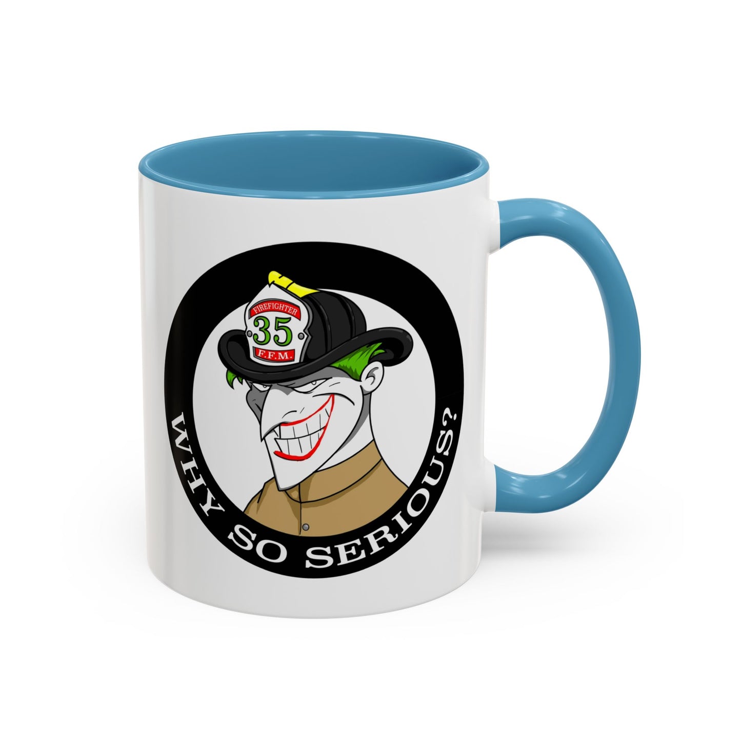 Why So Serious? Joker Firefighter Accent Coffee Mug (11/15oz)