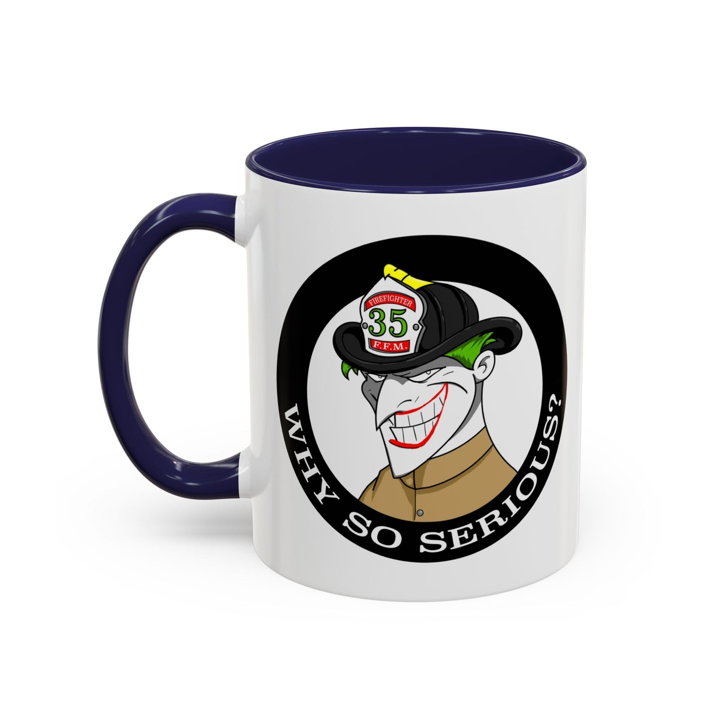 Why So Serious? Joker Firefighter Accent Coffee Mug (11/15oz)