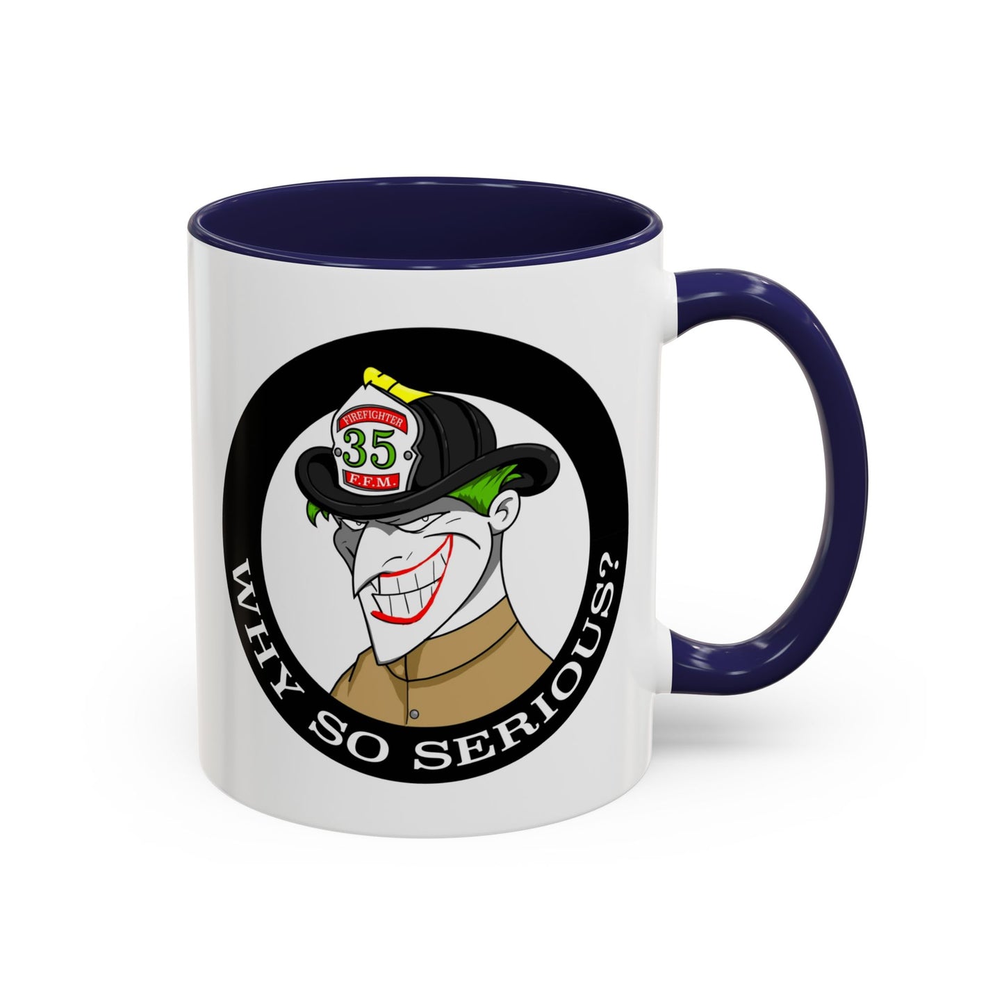 Why So Serious? Joker Firefighter Accent Coffee Mug (11/15oz)