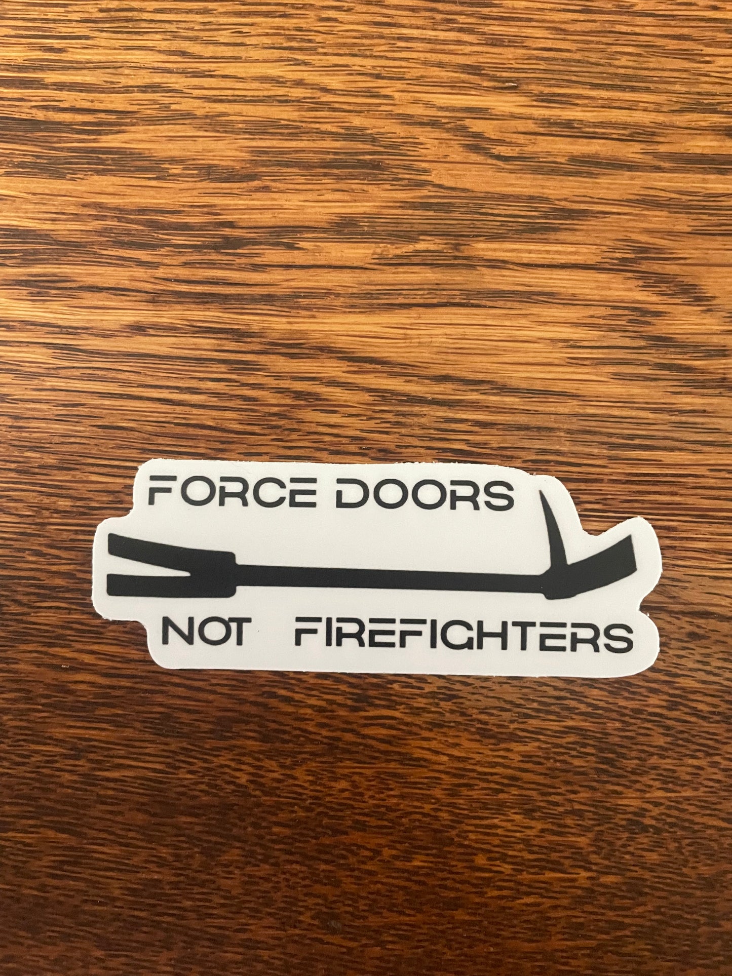 Force doors not Firefighters